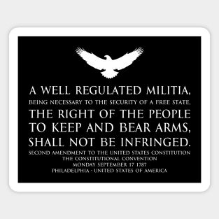 2nd Amendment (Second Amendment to the United States Constitution) Text - with US Bald eagle - white Magnet